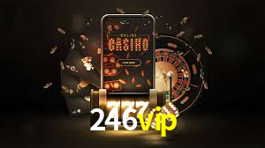 Sinta a adrenalina dos jogos de cassino com 246vip